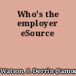 Who's the employer eSource