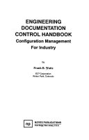 Engineering documentation control handbook : configuration management for industry /