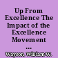 Up From Excellence The Impact of the Excellence Movement on Schools /