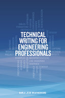 Technical writing for engineering professionals /
