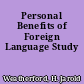 Personal Benefits of Foreign Language Study