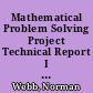 Mathematical Problem Solving Project Technical Report I Documents Related to a Problem-Solving Model. Part A: A Review of the Literature Related to Problem-Solving Tasks and Problem-Solving Strategies Used by Students in Grades 4, 5 and 6. Final Report /