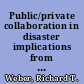 Public/private collaboration in disaster implications from the World Trade Center terrorist attacks /