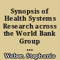 Synopsis of Health Systems Research across the World Bank Group from 2000 to 2010 /