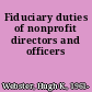 Fiduciary duties of nonprofit directors and officers