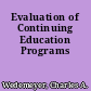 Evaluation of Continuing Education Programs