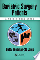 Bariatric surgery patients : a nutritional guide /