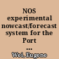NOS experimental nowcast/forecast system for the Port of New York/New Jersey (NYEFS) requirements, overview, and skill assessment /