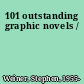 101 outstanding graphic novels /
