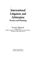 International litigation and arbitration : practice and planning /