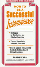 How to be a successful interviewer /