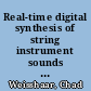 Real-time digital synthesis of string instrument sounds in the time domain /