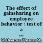 The effect of gainsharing on employee behavior : test of a theoretical model derived through agency theory and procedural justice perspectives /
