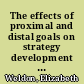 The effects of proximal and distal goals on strategy development and group performance /