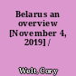 Belarus an overview [November 4, 2019] /