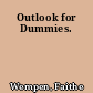 Outlook for Dummies.