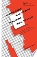 Computerized management of multiple small projects /