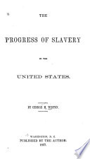 The progress of slavery in the United States