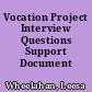 Vocation Project Interview Questions Support Document /
