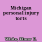 Michigan personal injury torts