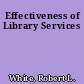 Effectiveness of Library Services