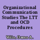 Organizational Communication Studies The LTT and OCD Procedures /