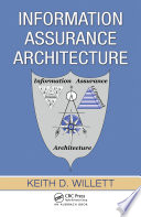 Information assurance architecture /