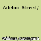 Adeline Street /