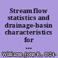 Streamflow statistics and drainage-basin characteristics for the southwestern and eastern regions, Washington