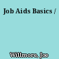 Job Aids Basics /
