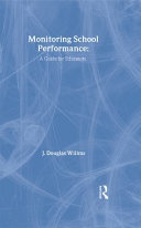 Monitoring school performance : a guide for educators /