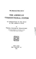 The American constitutional system : an introduction to the study of the American state /