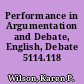 Performance in Argumentation and Debate, English, Debate 5114.118 /