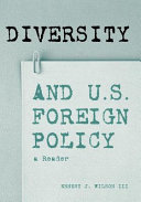 Diversity and US Foreign Policy : a Reader.