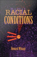 Racial conditions : politics, theory, comparisons /
