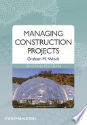 Managing construction projects : an information processing approach /