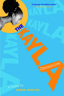 The Kayla chronicles /
