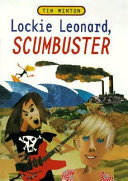 Lockie Leonard, scumbuster /