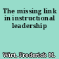 The missing link in instructional leadership