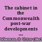 The cabinet in the Commonwealth post-war developments in Africa, the West Indies, and South-east Asia /