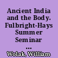 Ancient India and the Body. Fulbright-Hays Summer Seminar Abroad 1994 (India)