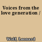 Voices from the love generation /