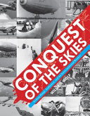 Conquest of the skies : seeking range, endurance, and the intercontinental bomber /