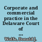 Corporate and commercial practice in the Delaware Court of Chancery : procedures in equity /