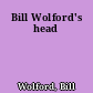 Bill Wolford's head