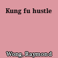 Kung fu hustle