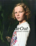 Inside out : portraits of cross-gender children /