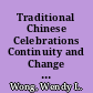 Traditional Chinese Celebrations Continuity and Change in Taiwan /
