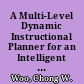 A Multi-Level Dynamic Instructional Planner for an Intelligent Physiology Tutoring System