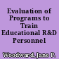 Evaluation of Programs to Train Educational R&D Personnel